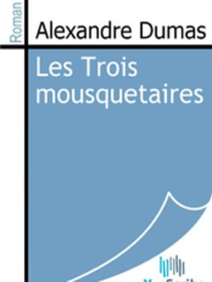 cover image of Les Trois mousquetaires